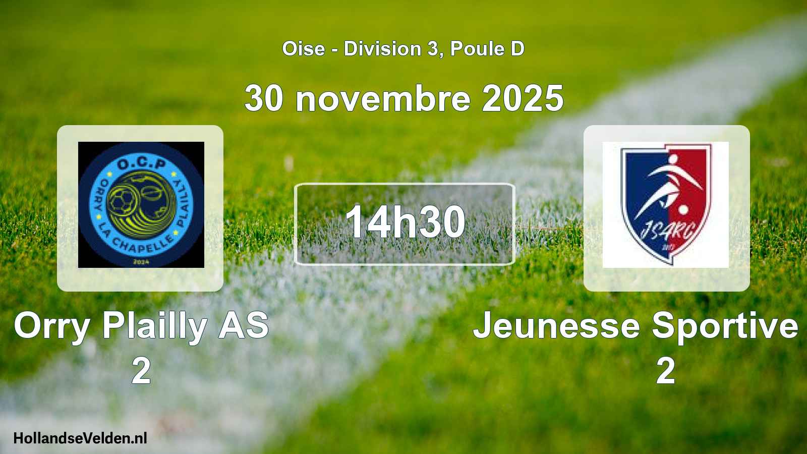 Scheduled Match: Orry Plailly AS 2 - Jeunesse Sportive Ag 2 (30 November 2025)