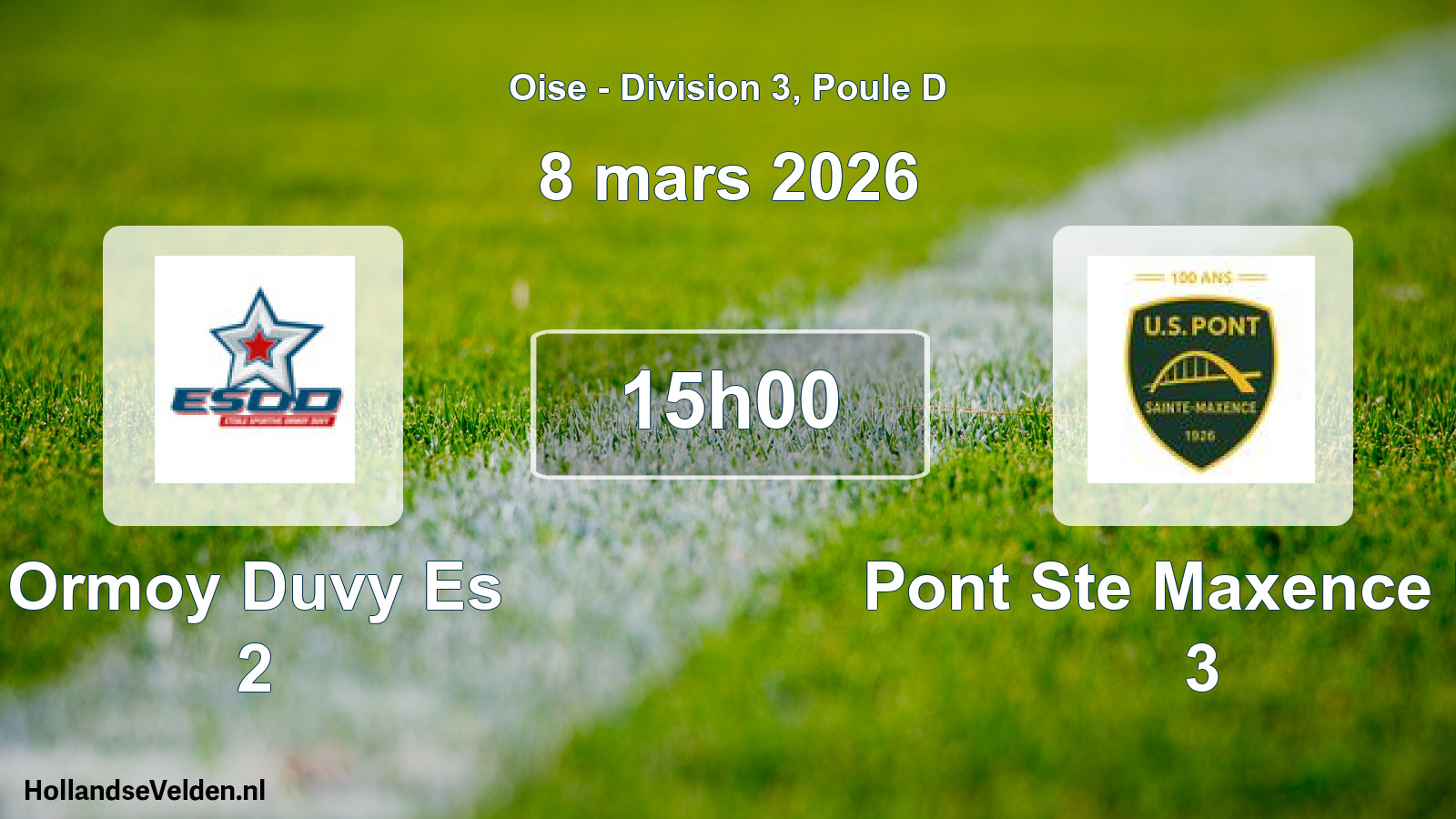 Match programmé: Ormoy Duvy Es 2 - Pont Ste Maxence US 3 (8 mars 2026)