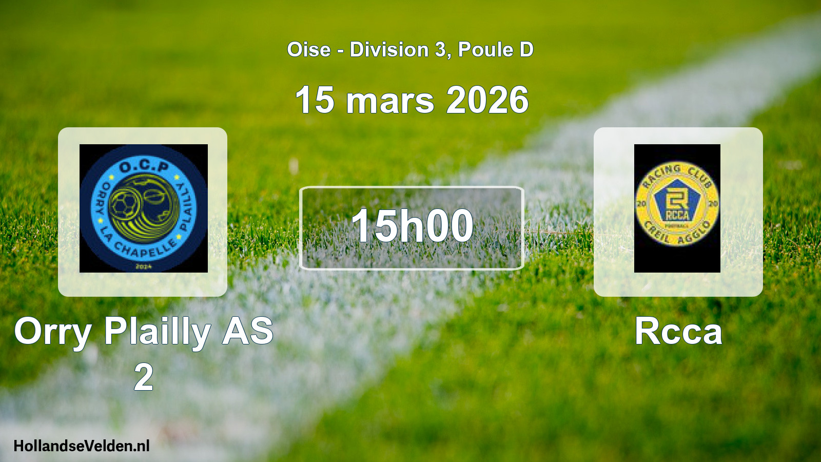 Geplande wedstrijd: Orry Plailly AS 2 - Rcca (15 maart 2026)