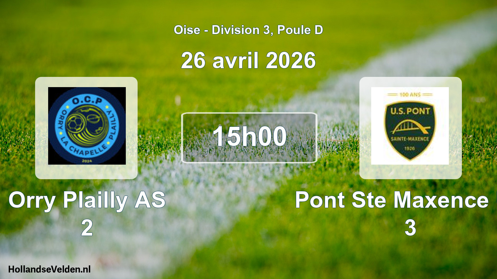 Match programmé: Orry Plailly AS 2 - Pont Ste Maxence US 3 (26 avril 2026)