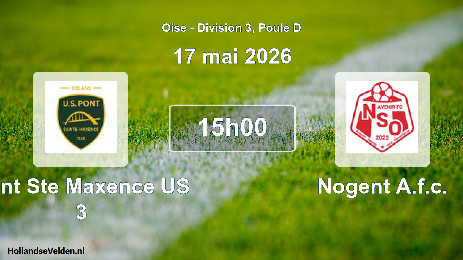 Match programmé: Pont Ste Maxence US 3 - Nogent A.f.c. (17 mai 2026)