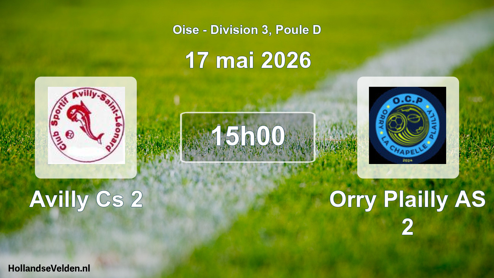 Match programmé: Avilly Cs 2 - Orry Plailly AS 2 (17 mai 2026)