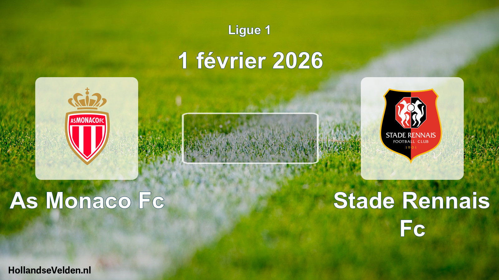 Geplande wedstrijd: As Monaco Fc - Stade Rennais Fc (1 februari 2026)