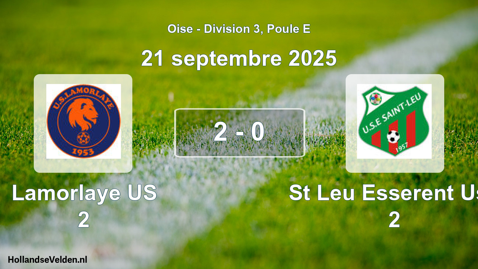 Match joué: Lamorlaye US 2 - St Leu Esserent Use 2 2 - 0 (21 septembre 2025)