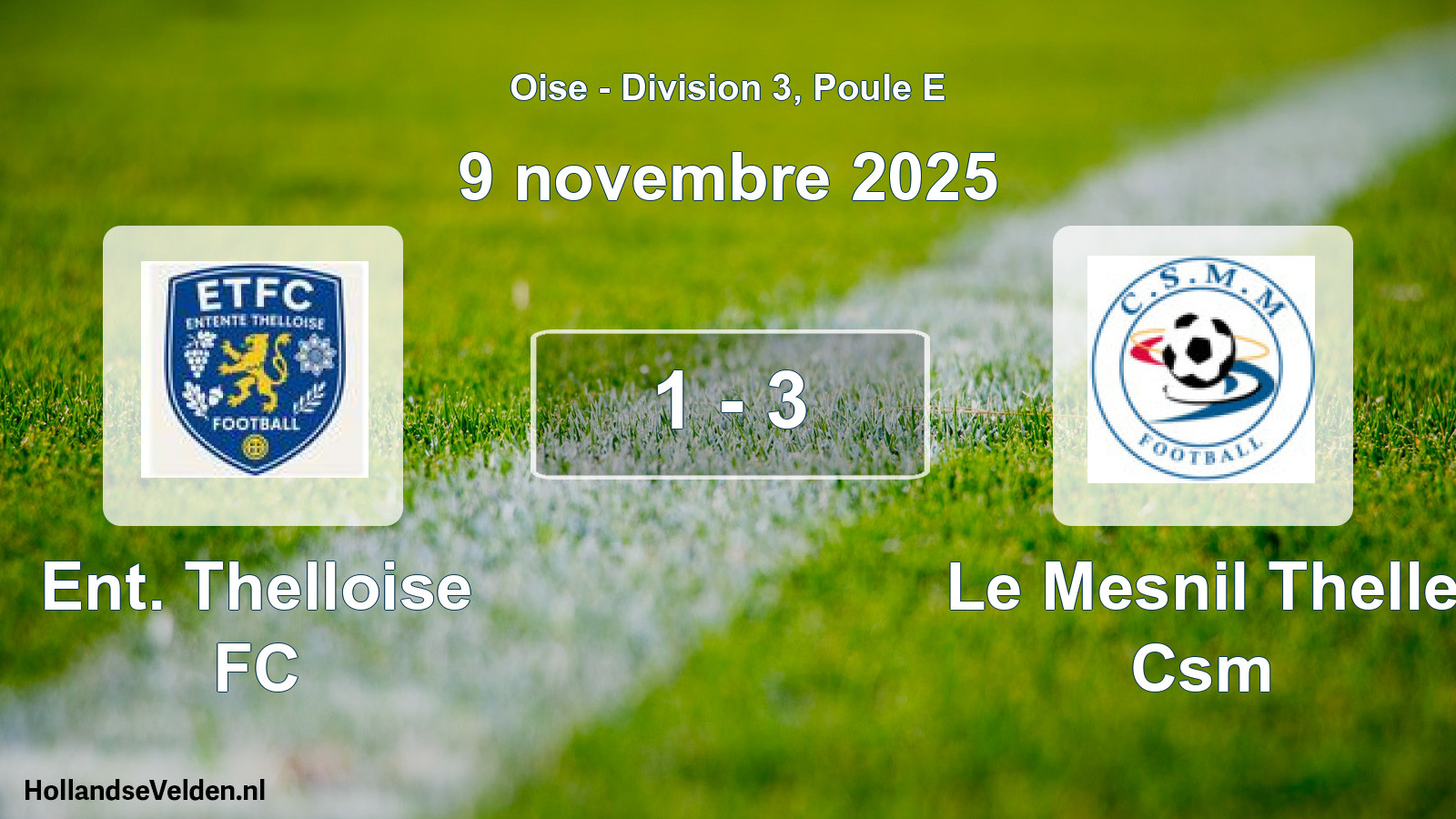 Gespeelde wedstrijd: Ent. Thelloise FC - Le Mesnil Thelle Csm 1 - 3 (9 november 2025)