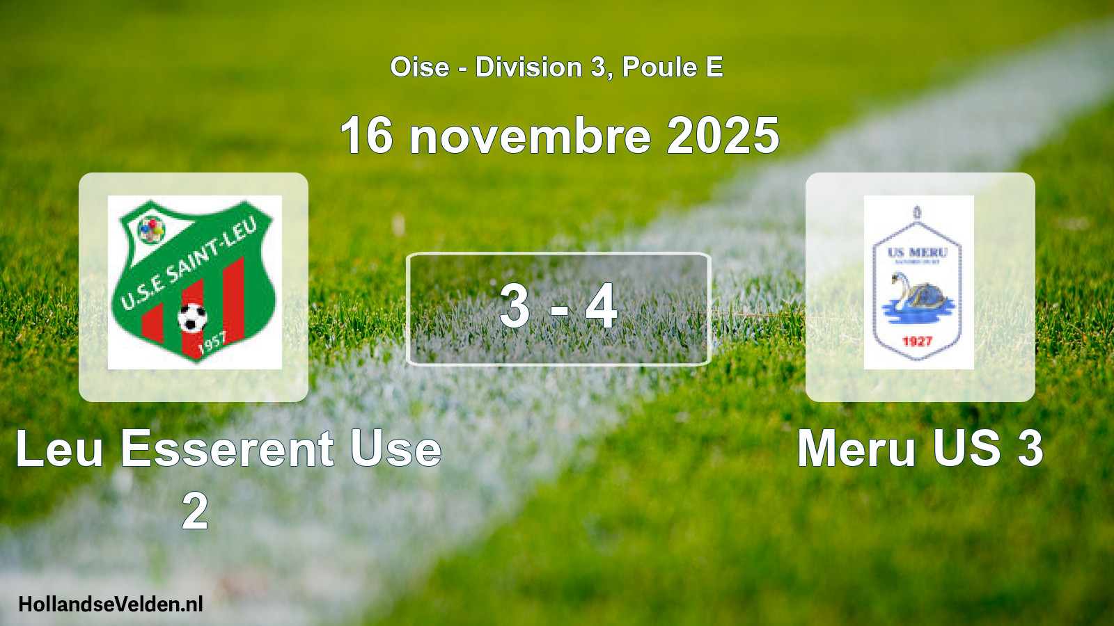 Match joué: St Leu Esserent Use 2 - Meru US 3 3 - 4 (16 novembre 2025)