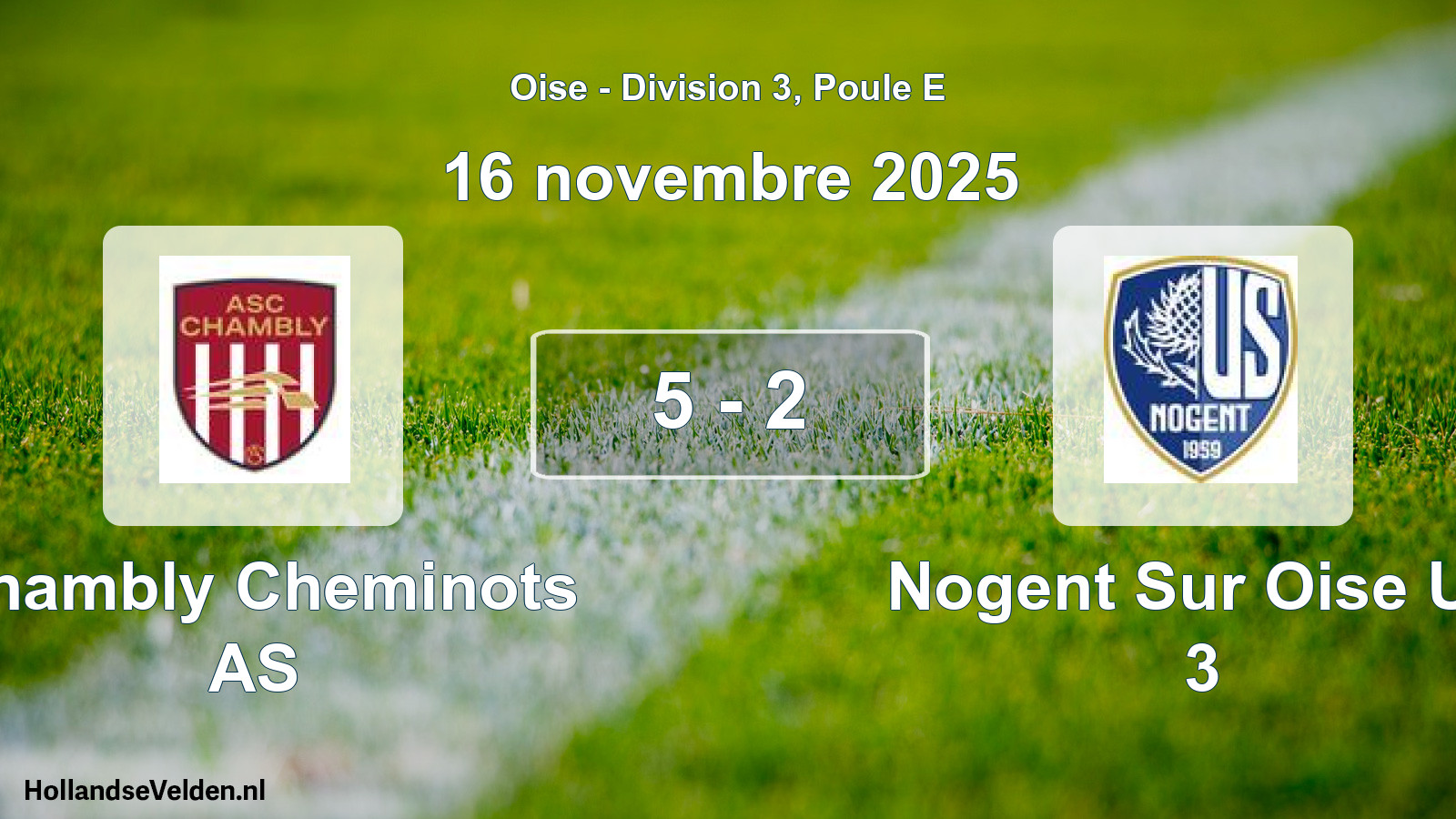 Match joué: Chambly Cheminots AS - Nogent Sur Oise US 3 5 - 2 (16 novembre 2025)