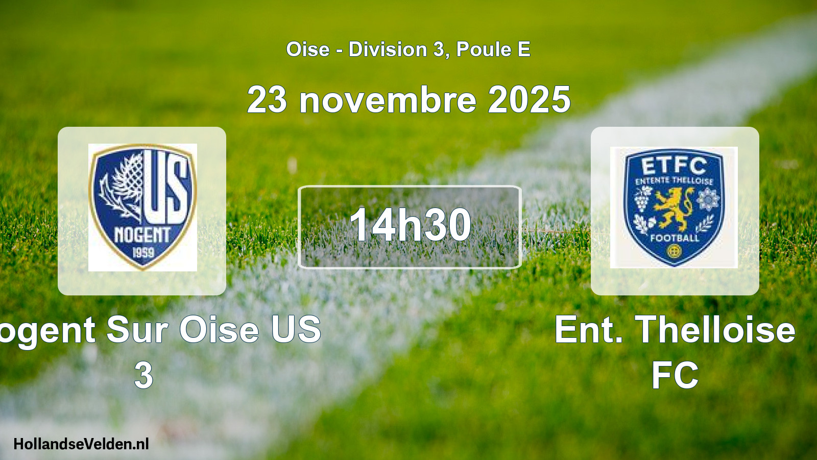 Match programmé: Nogent Sur Oise US 3 - Ent. Thelloise FC (23 novembre 2025)