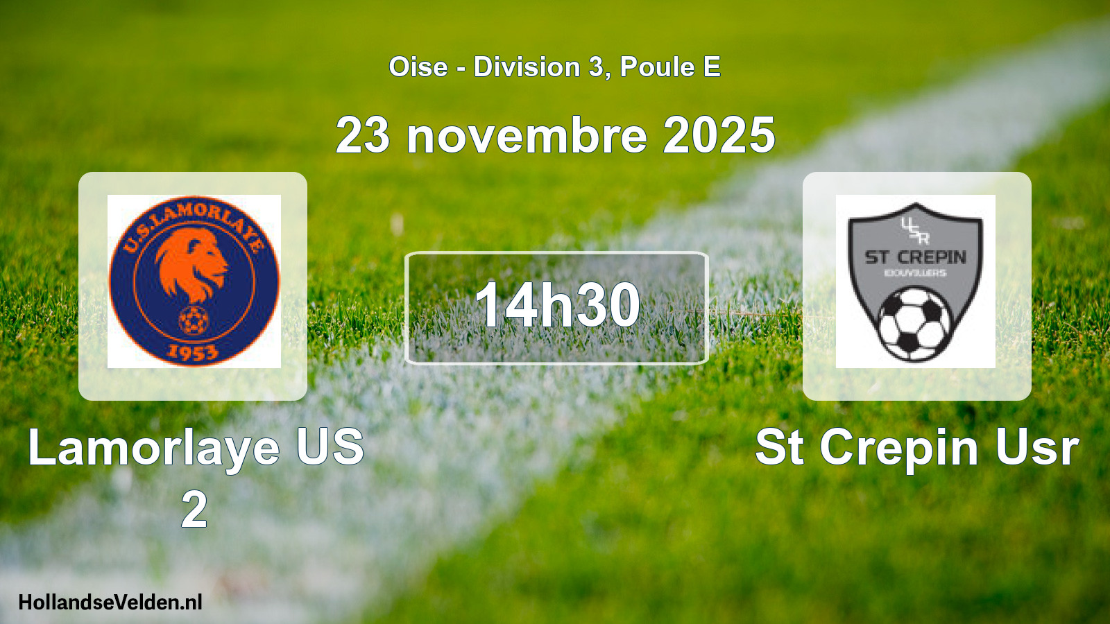 Match programmé: Lamorlaye US 2 - St Crepin Usr (23 novembre 2025)