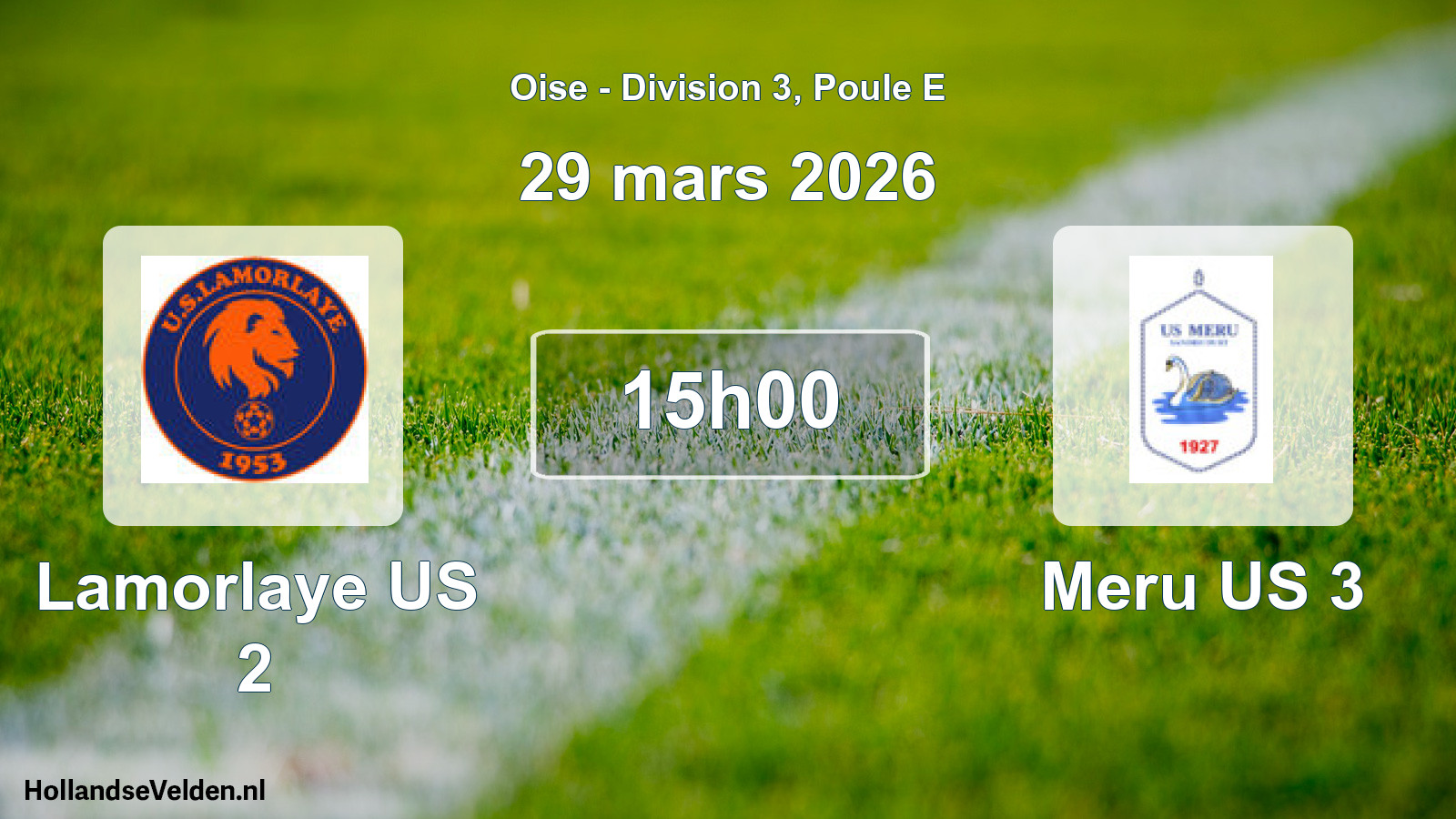 Match programmé: Lamorlaye US 2 - Meru US 3 (29 mars 2026)