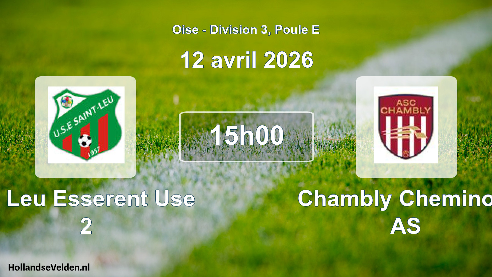 Geplande wedstrijd: St Leu Esserent Use 2 - Chambly Cheminots AS (12 april 2026)