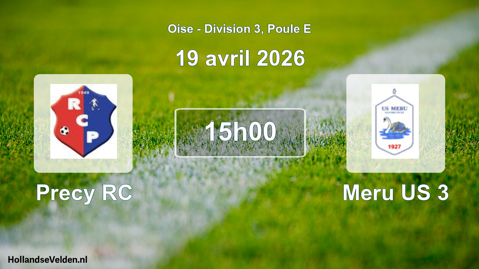 Match programmé: Precy RC - Meru US 3 (19 avril 2026)