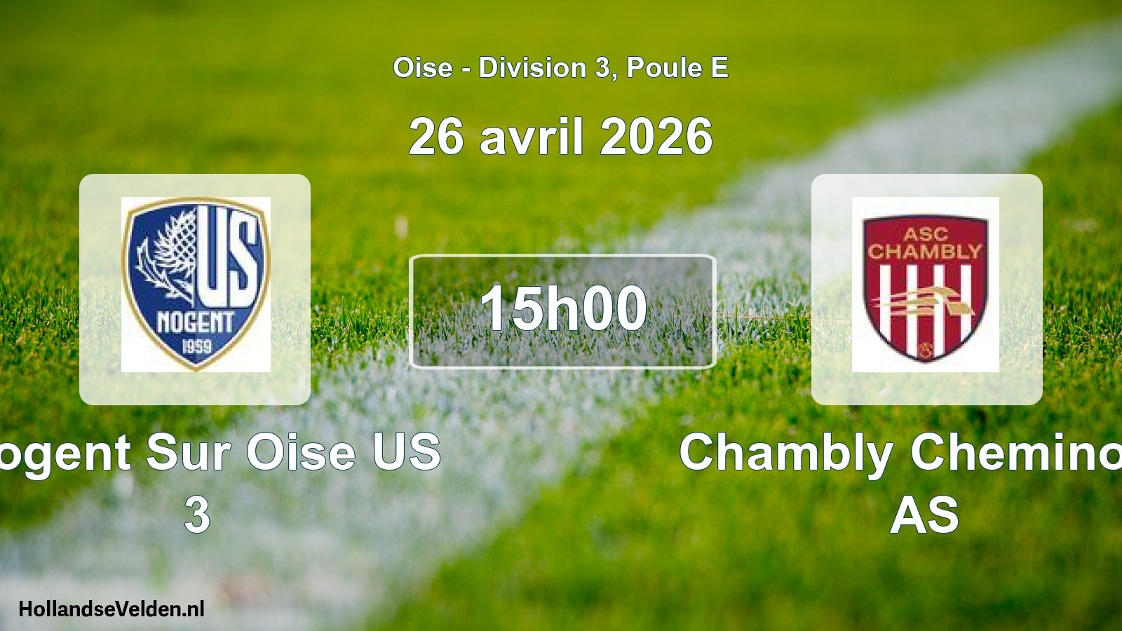 Scheduled Match: Nogent Sur Oise US 3 - Chambly Cheminots AS (26 April 2026)
