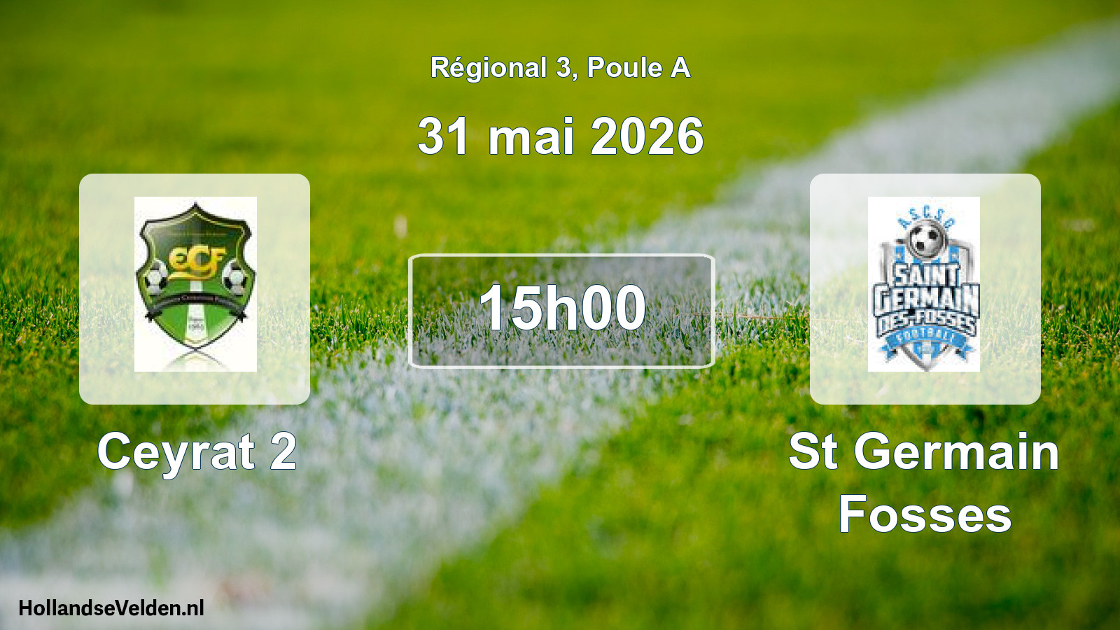 Scheduled Match: Ceyrat 2 - St Germain Fosses (31 May 2026)