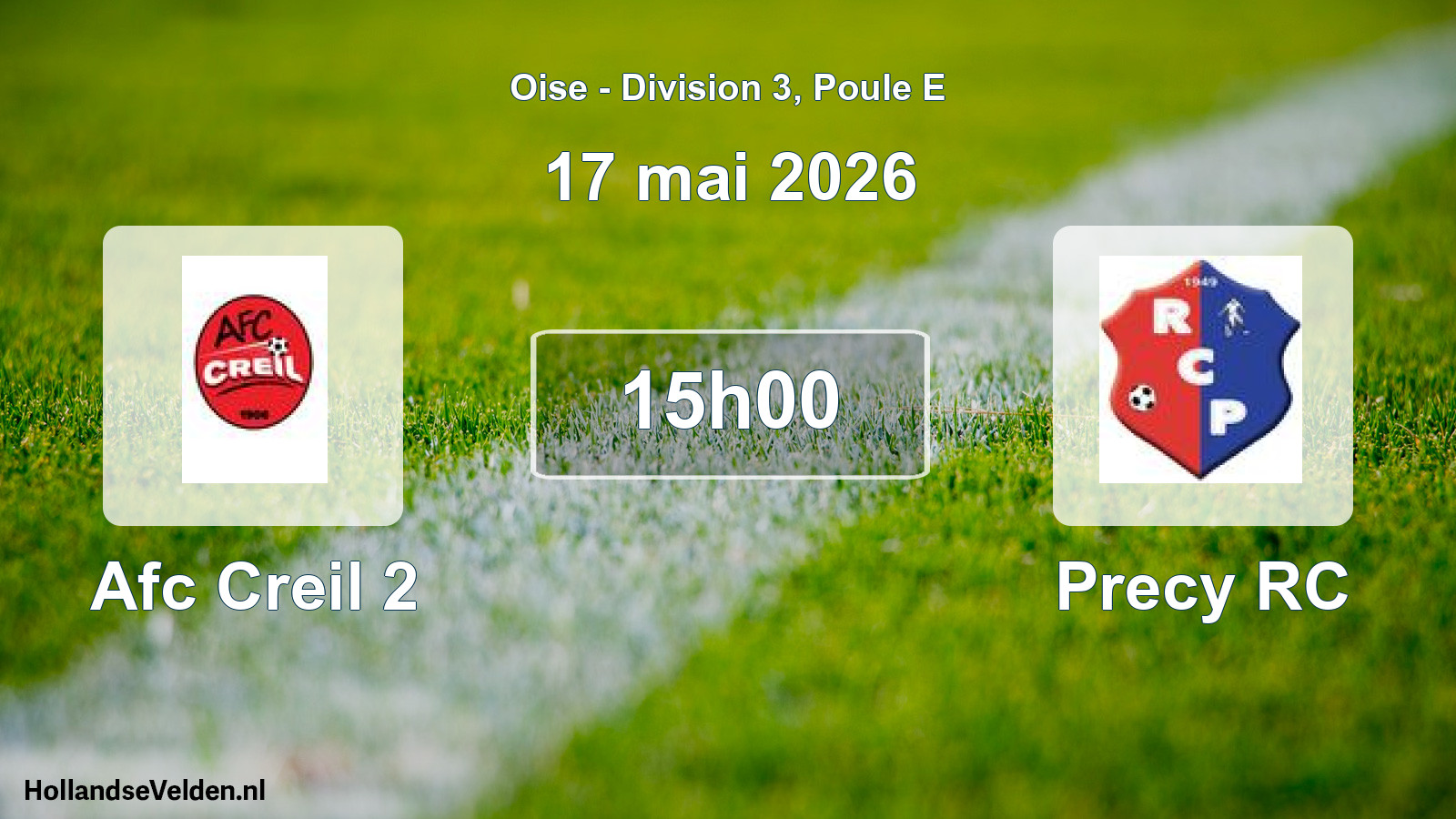 Scheduled Match: Afc Creil 2 - Precy RC (17 May 2026)