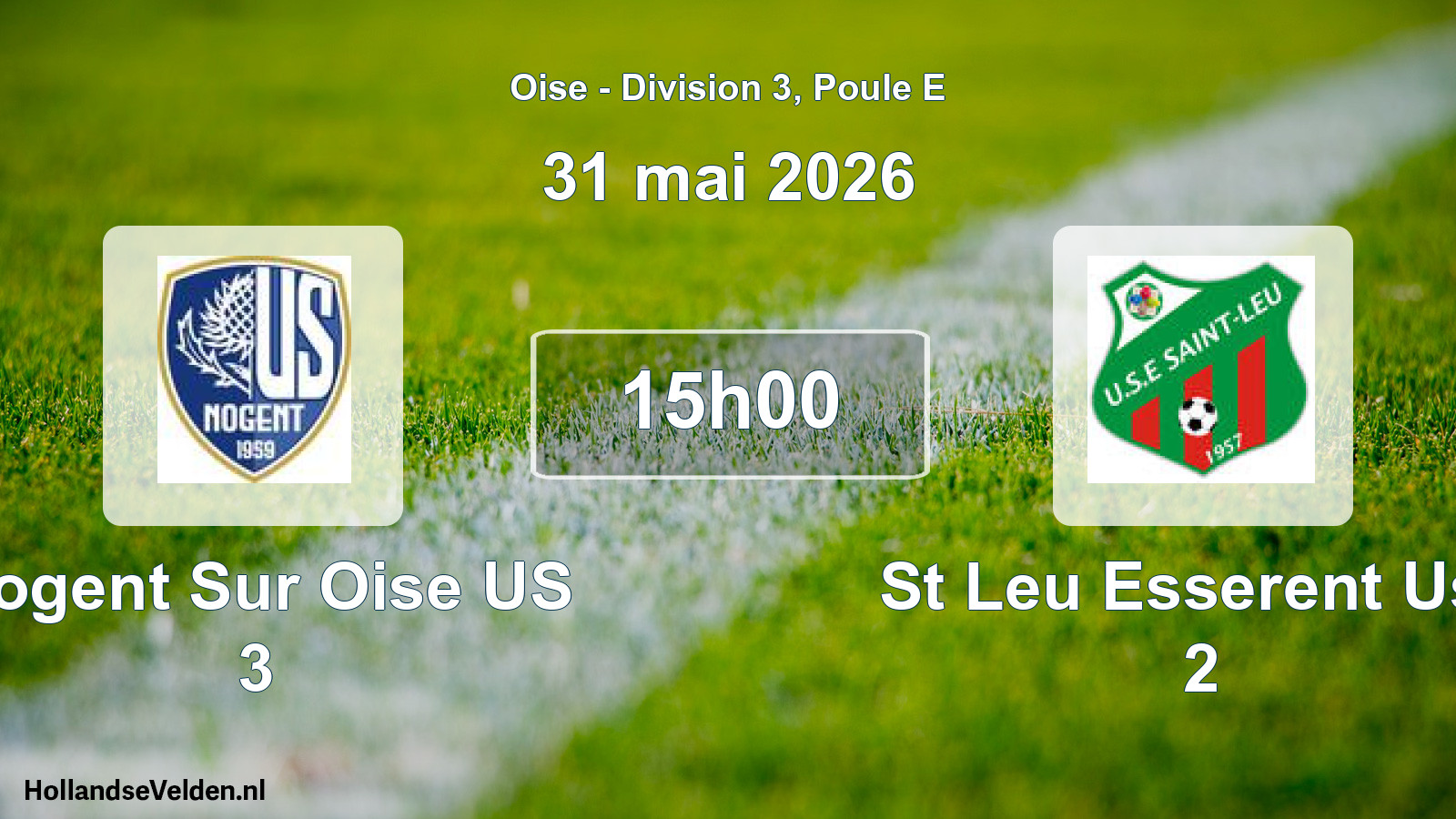 Match programmé: Nogent Sur Oise US 3 - St Leu Esserent Use 2 (31 mai 2026)