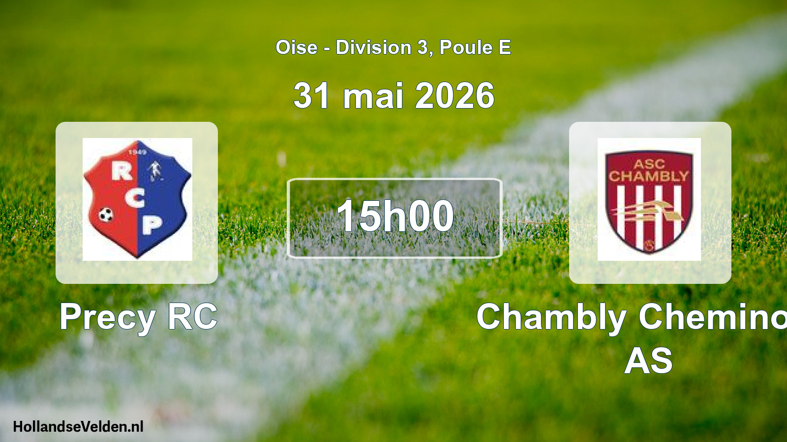 Geplande wedstrijd: Precy RC - Chambly Cheminots AS (31 mei 2026)