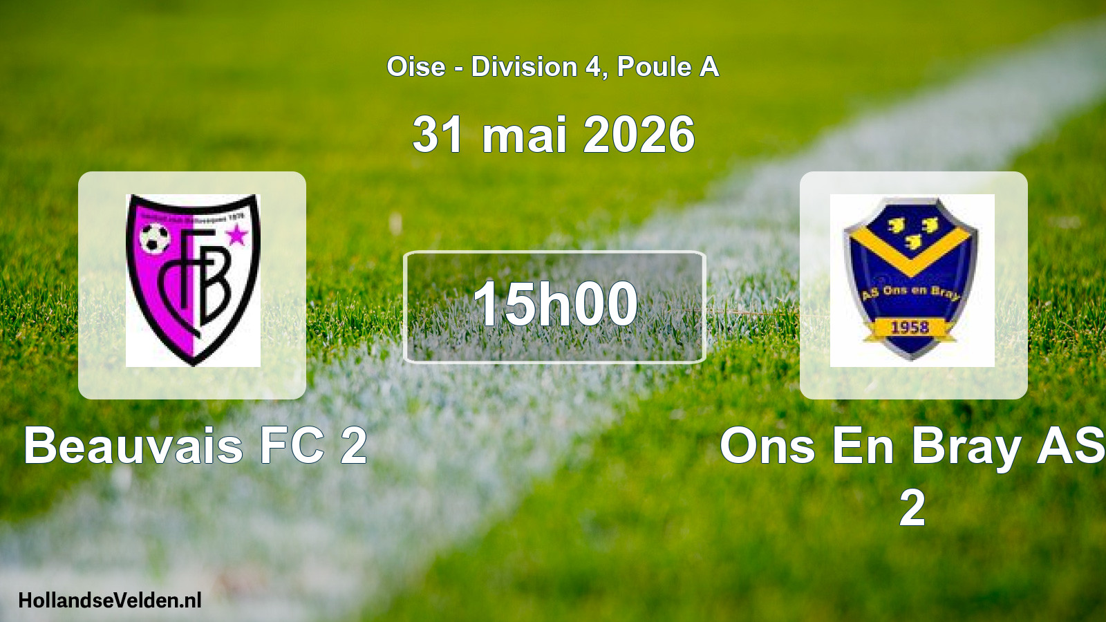 Geplande wedstrijd: Beauvais FC 2 - Ons En Bray AS 2 (31 mei 2026)