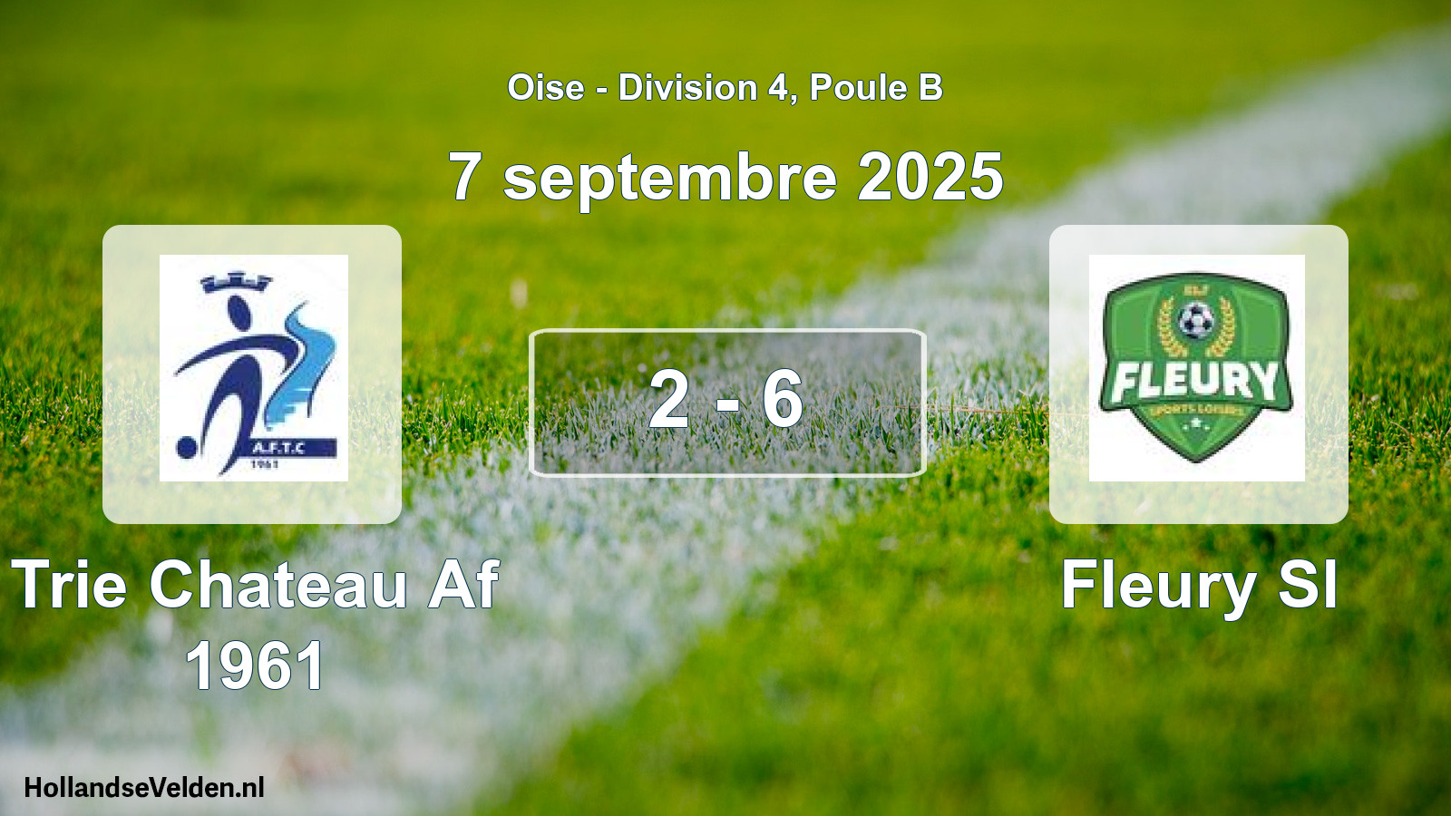 Match joué: Trie Chateau Af 1961 - Fleury Sl 2 - 6 (7 septembre 2025)
