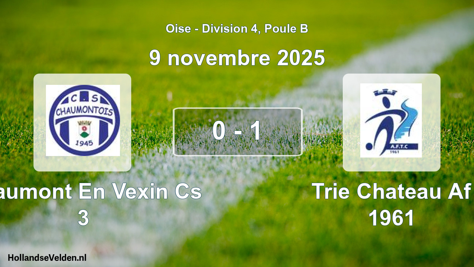 Total number of matches played: Chaumont En Vexin Cs 3 - Trie Chateau Af 1961 0 - 1 (9 November 2025)