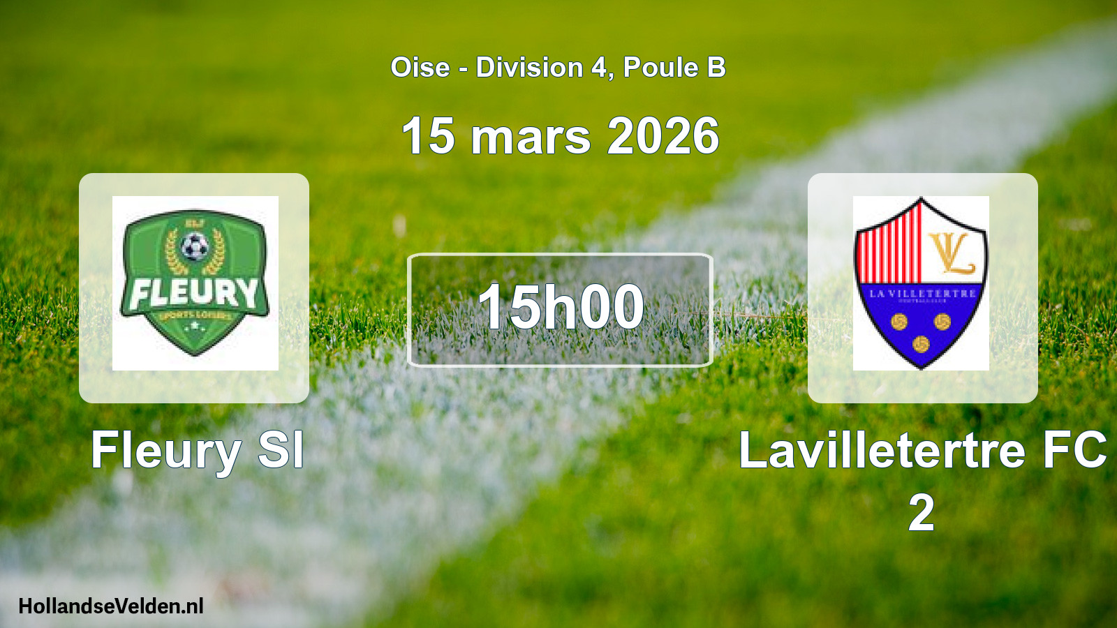Scheduled Match: Fleury Sl - Lavilletertre FC 2 (15 March 2026)
