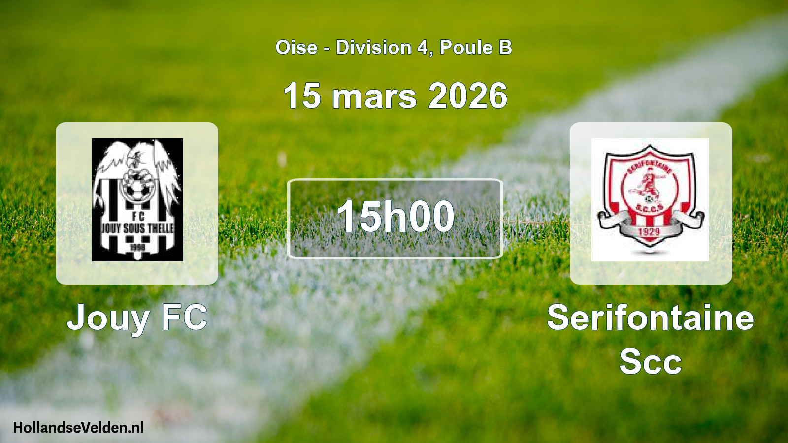 Geplande wedstrijd: Jouy FC - Serifontaine Scc (15 maart 2026)