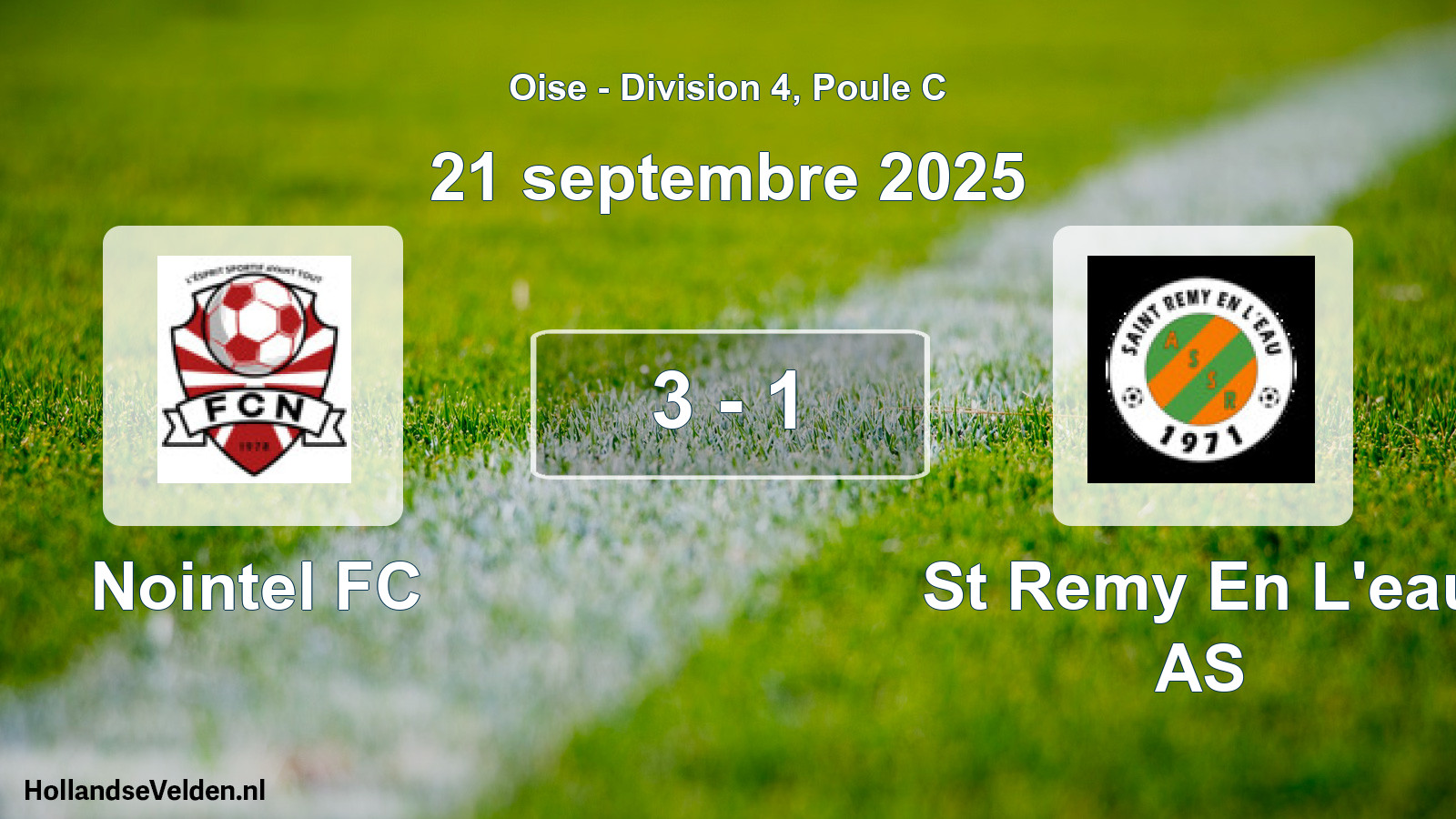 Total number of matches played: Nointel FC - St Remy En L'eau AS 3 - 1 (21 September 2025)