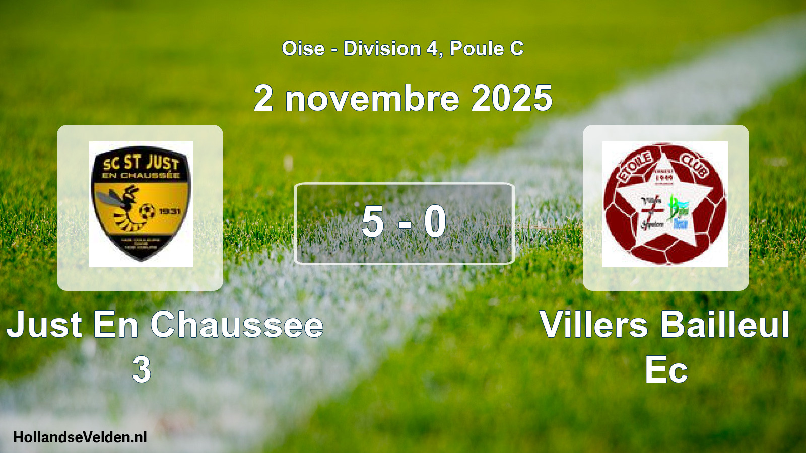 Total number of matches played: St Just En Chaussee 3 - Villers Bailleul Ec 5 - 0 (2 November 2025)