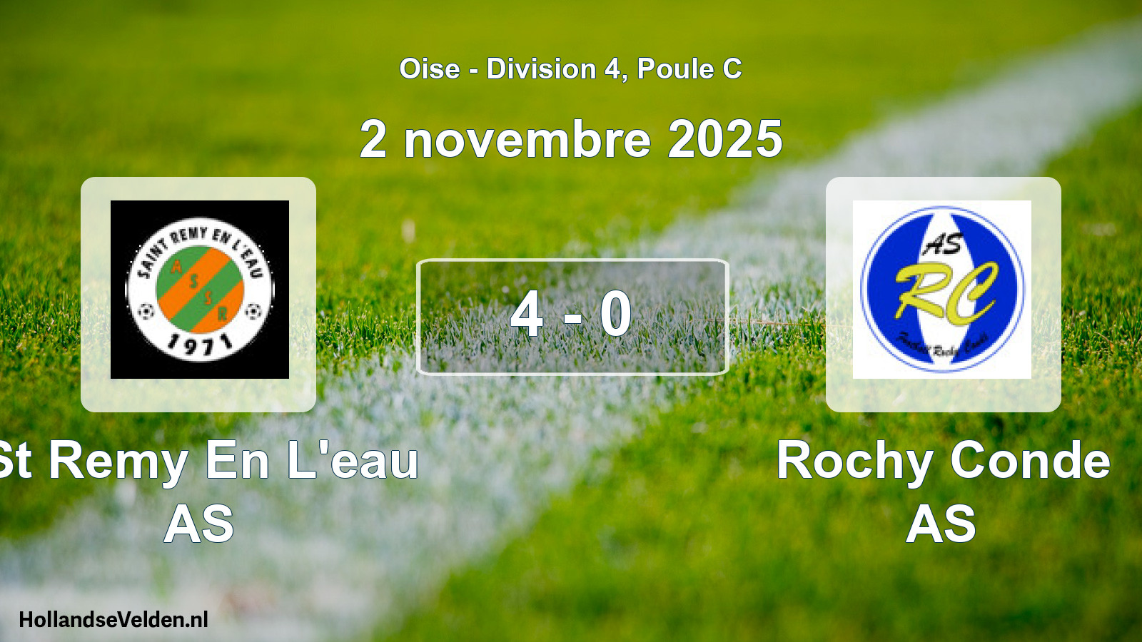 Total number of matches played: St Remy En L'eau AS - Rochy Conde AS 4 - 0 (2 November 2025)