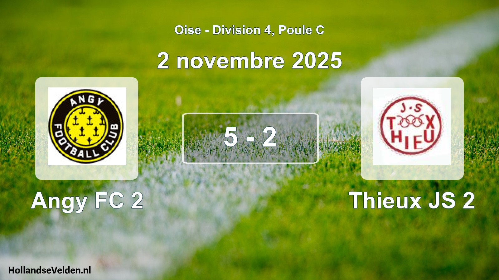 Total number of matches played: Angy FC 2 - Thieux JS 2 5 - 2 (2 November 2025)