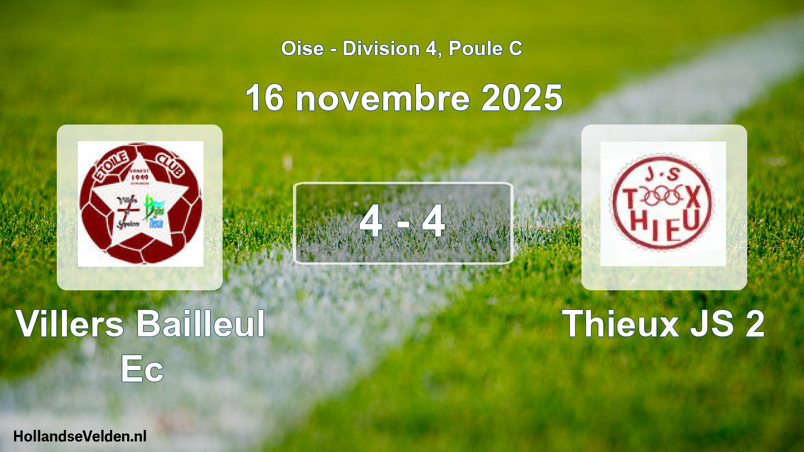 Total number of matches played: Villers Bailleul Ec - Thieux JS 2 4 - 4 (16 November 2025)