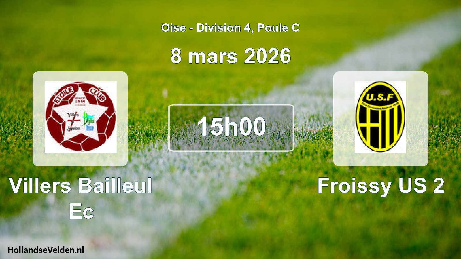 Scheduled Match: Villers Bailleul Ec - Froissy US 2 (8 March 2026)