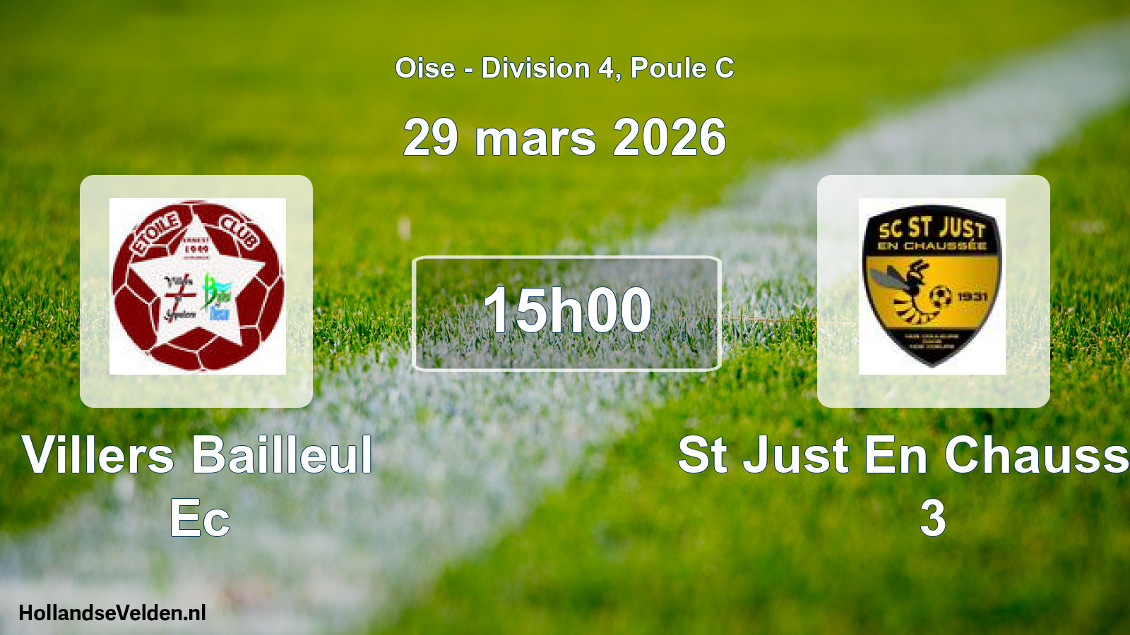 Scheduled Match: Villers Bailleul Ec - St Just En Chaussee 3 (29 March 2026)