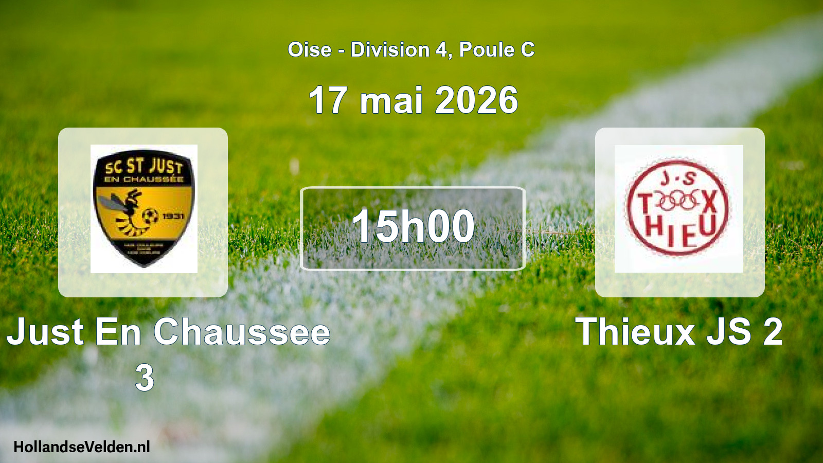 Geplande wedstrijd: St Just En Chaussee 3 - Thieux JS 2 (17 mei 2026)