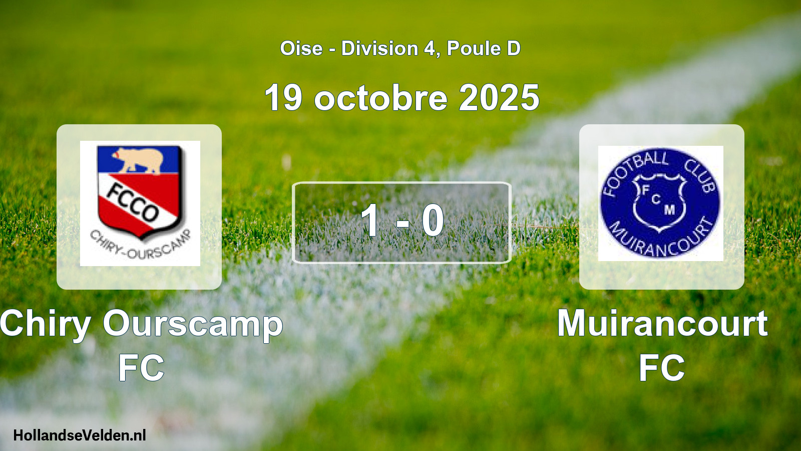 Match joué: Chiry Ourscamp FC - Muirancourt FC 1 - 0 (19 octobre 2025)