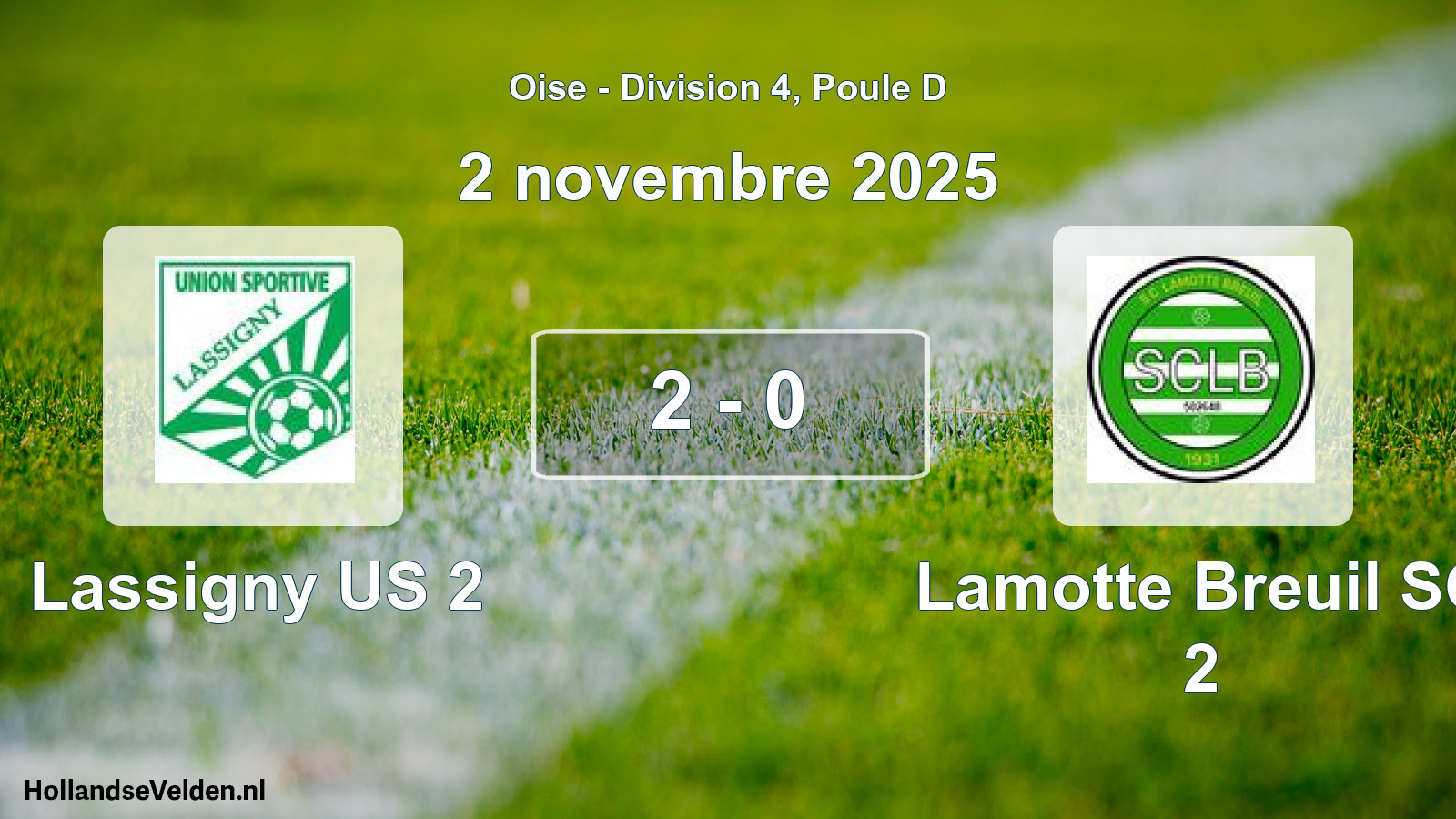 Match joué: Lassigny US 2 - Lamotte Breuil SC 2 2 - 0 (2 novembre 2025)