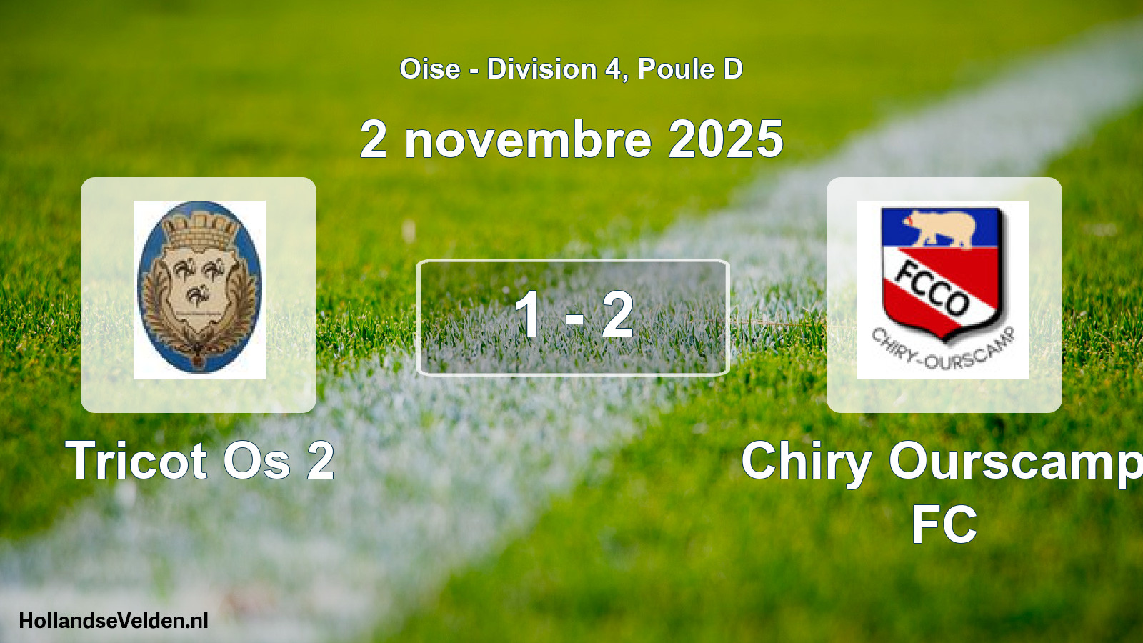Match joué: Tricot Os 2 - Chiry Ourscamp FC 1 - 2 (2 novembre 2025)