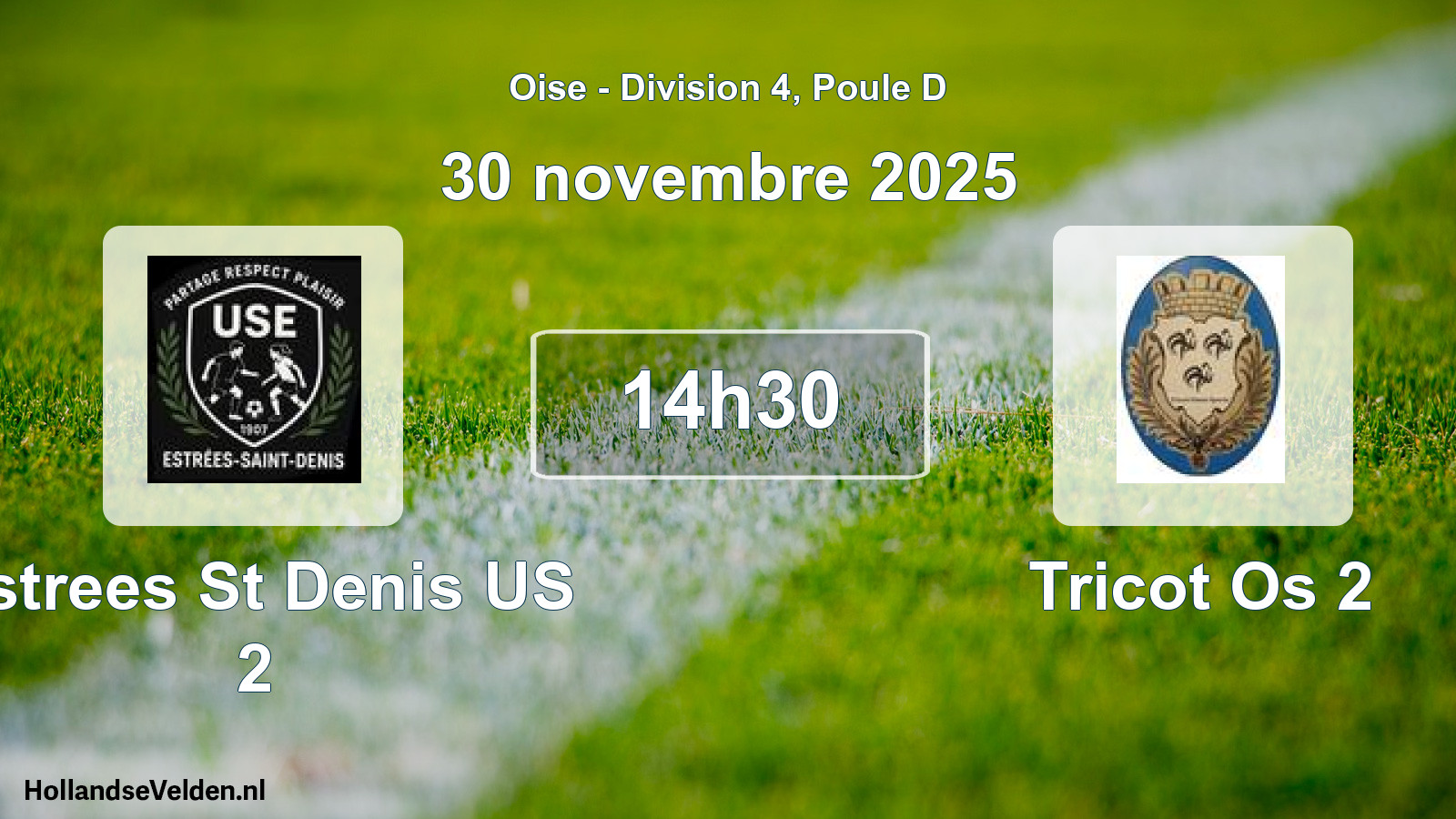 Geplande wedstrijd: Estrees St Denis US 2 - Tricot Os 2 (30 november 2025)