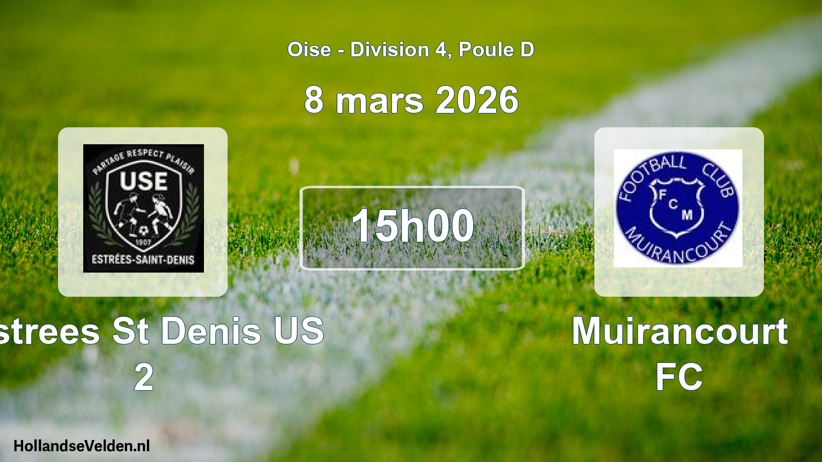 Match programmé: Estrees St Denis US 2 - Muirancourt FC (8 mars 2026)