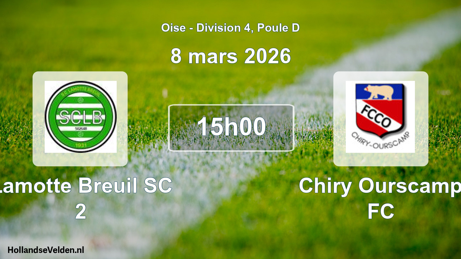 Match programmé: Lamotte Breuil SC 2 - Chiry Ourscamp FC (8 mars 2026)