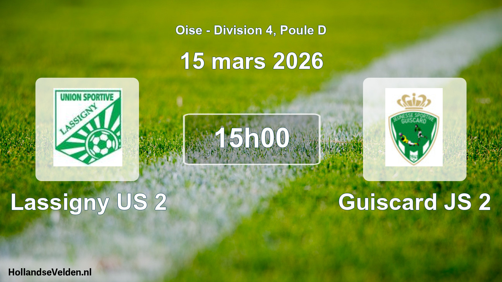 Match programmé: Lassigny US 2 - Guiscard JS 2 (15 mars 2026)