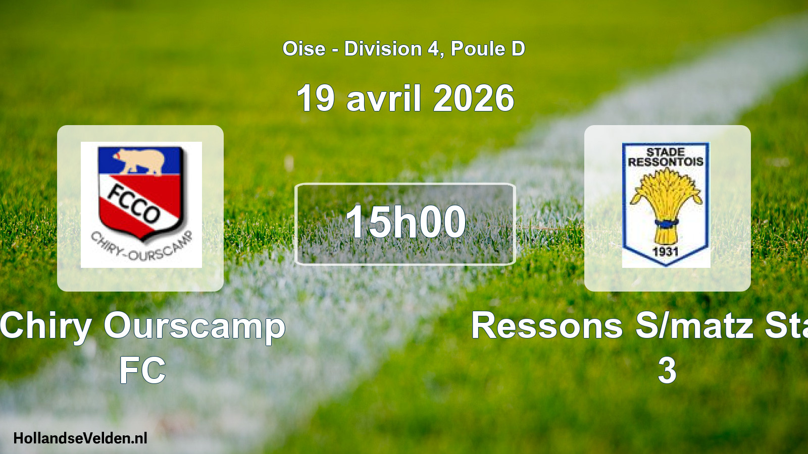 Geplande wedstrijd: Chiry Ourscamp FC - Ressons S/matz Stade 3 (19 april 2026)