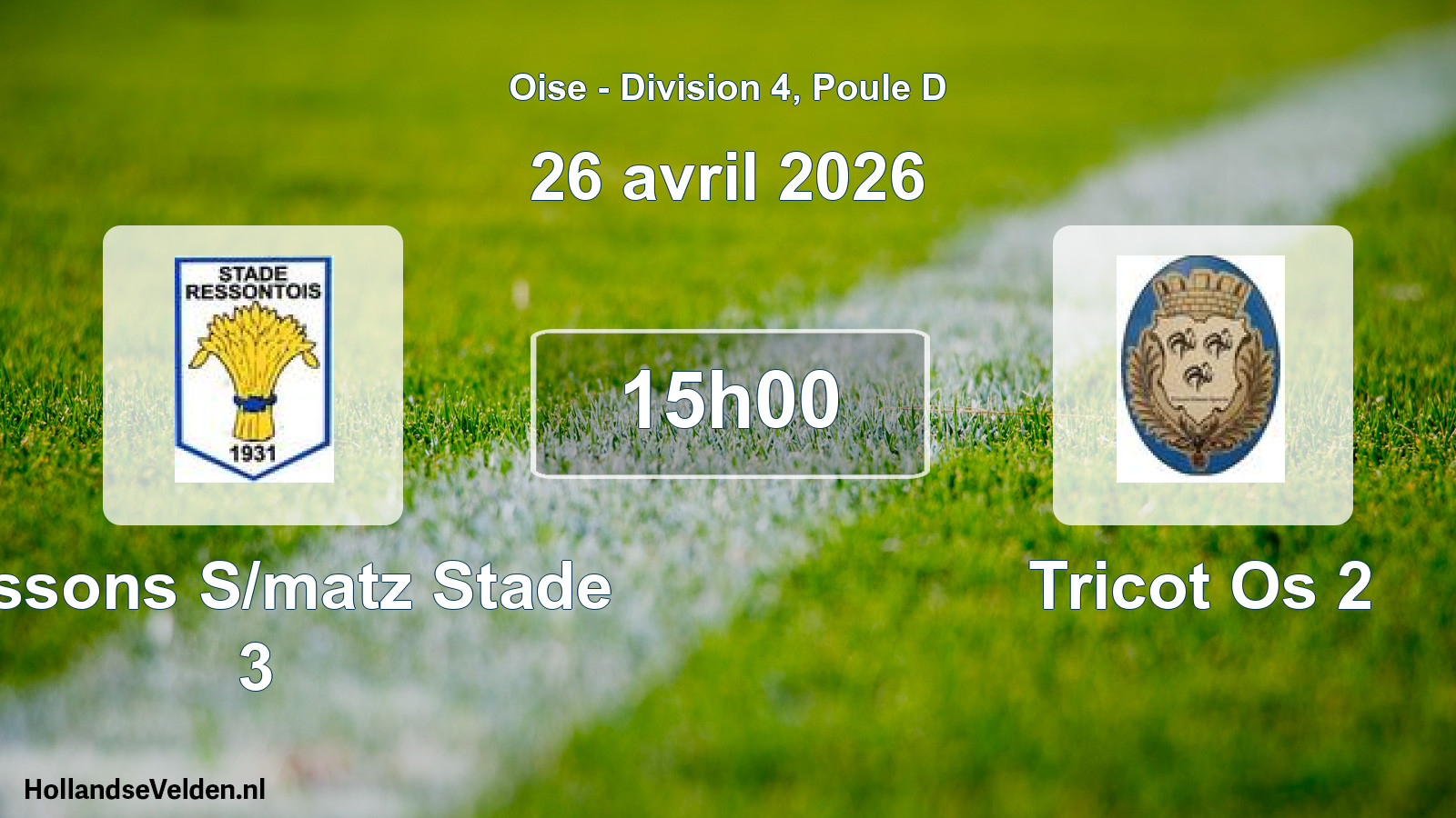 Geplande wedstrijd: Ressons S/matz Stade 3 - Tricot Os 2 (26 april 2026)
