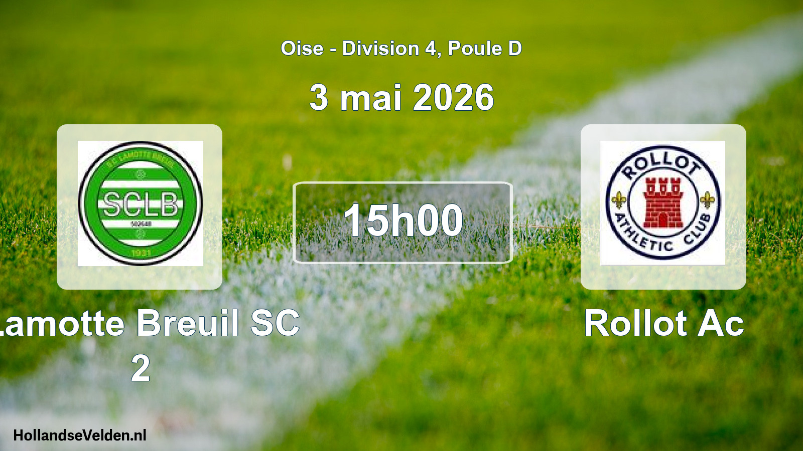 Match programmé: Lamotte Breuil SC 2 - Rollot Ac (3 mai 2026)