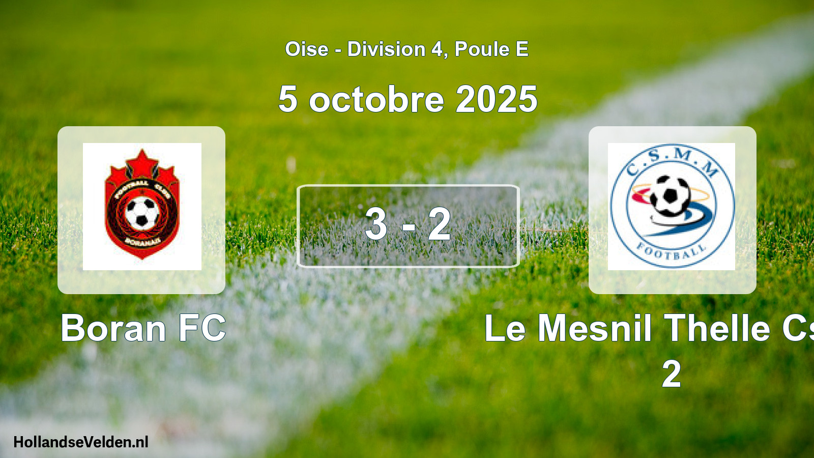 Gespeelde wedstrijd: Boran FC - Le Mesnil Thelle Csm 2 3 - 2 (5 oktober 2025)