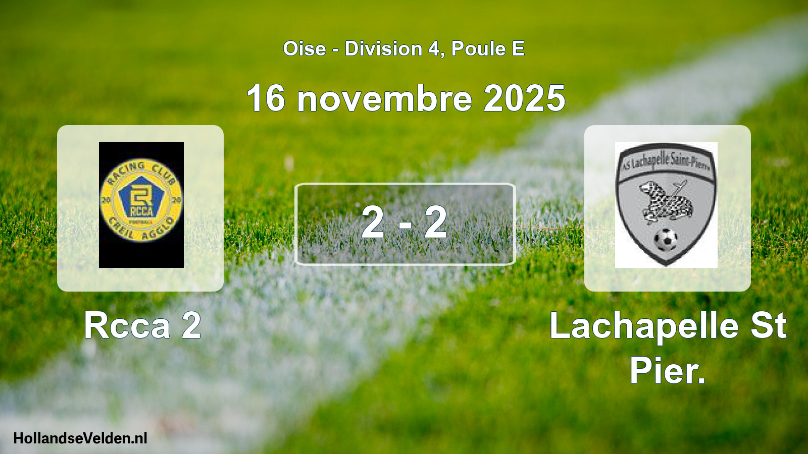 Match joué: Rcca 2 - Lachapelle St Pier. 2 - 2 (16 novembre 2025)