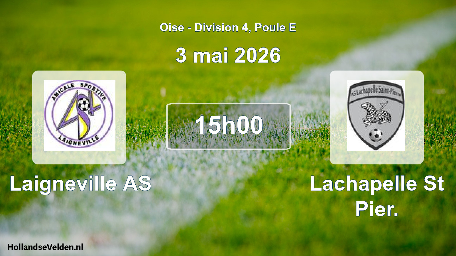 Match programmé: Laigneville AS - Lachapelle St Pier. (3 mai 2026)