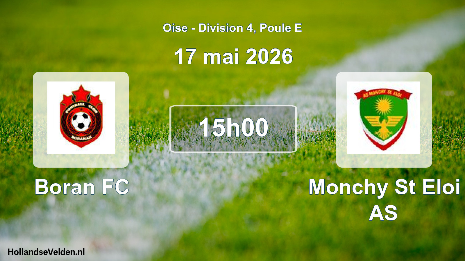 Match programmé: Boran FC - Monchy St Eloi AS (17 mai 2026)
