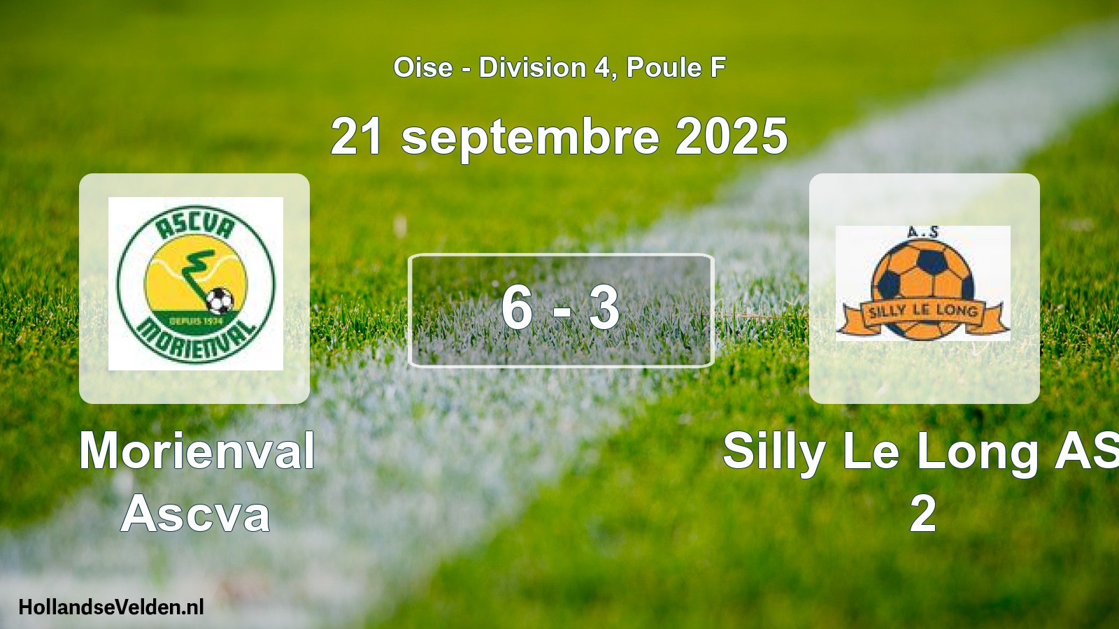 Match joué: Morienval Ascva - Silly Le Long AS 2 6 - 3 (21 septembre 2025)