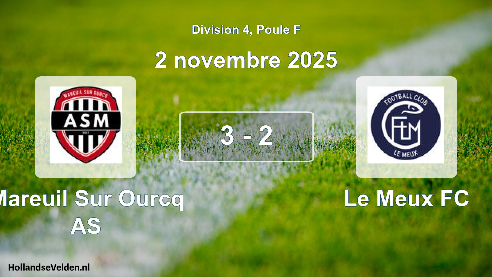 Total number of matches played: Mareuil Sur Ourcq AS - Le Meux FC 3 - 2 (2 November 2025)